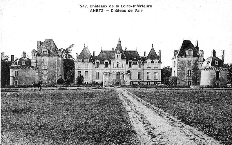 Château de Vair à Anetz (anciennement en Bretagne).