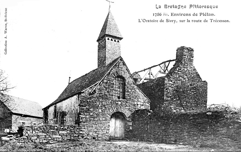 Oratoire de Sivry prs de Trcesson  Campnac (Bretagne).