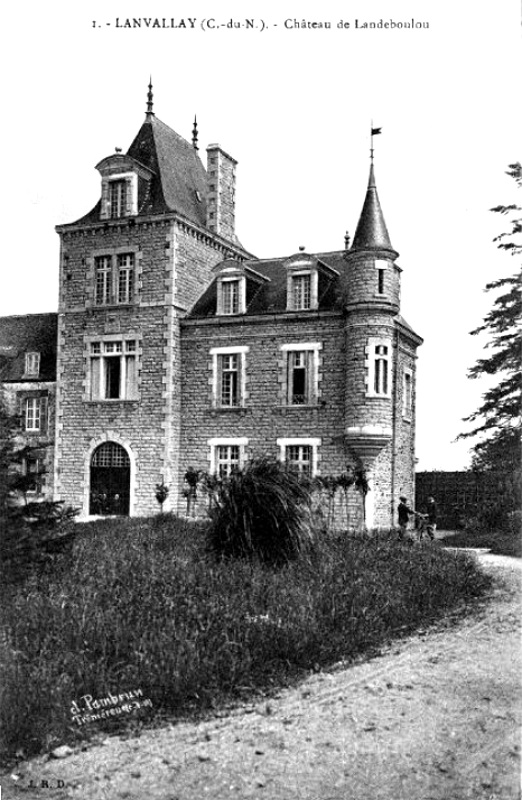 Ville de Lanvallay (Bretagne) : chteau de Landeboulou.