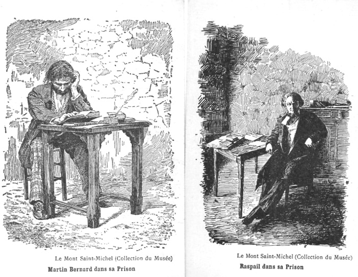 Prison du Mont-Saint-Michel : Martin Bernard et Raspail en prison.