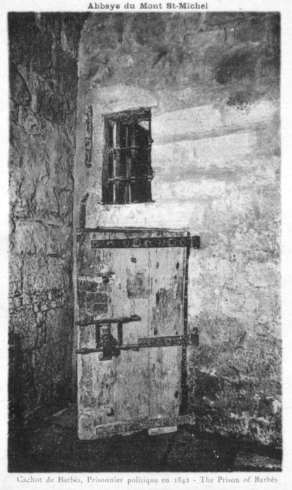 Mont-Saint-Michel : Cachot de Barbs, prisonnier politique en 1842.
