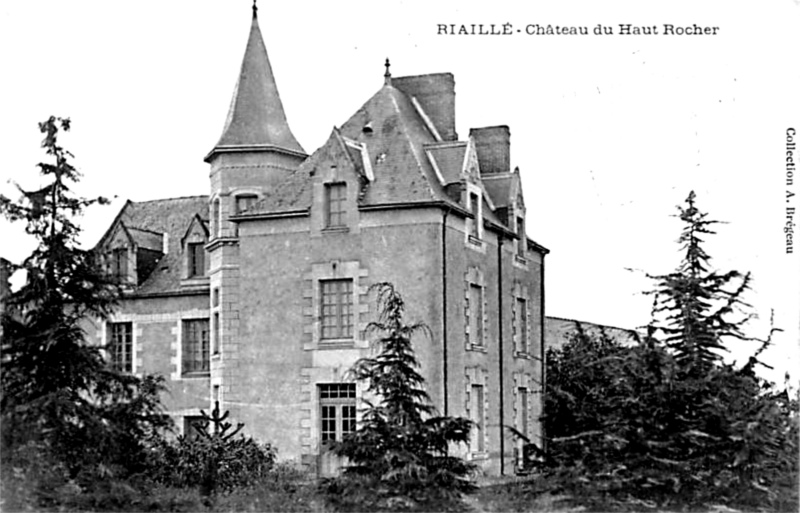 Chteau du Haut-Rocher  Riaill (anciennement en Bretagne).