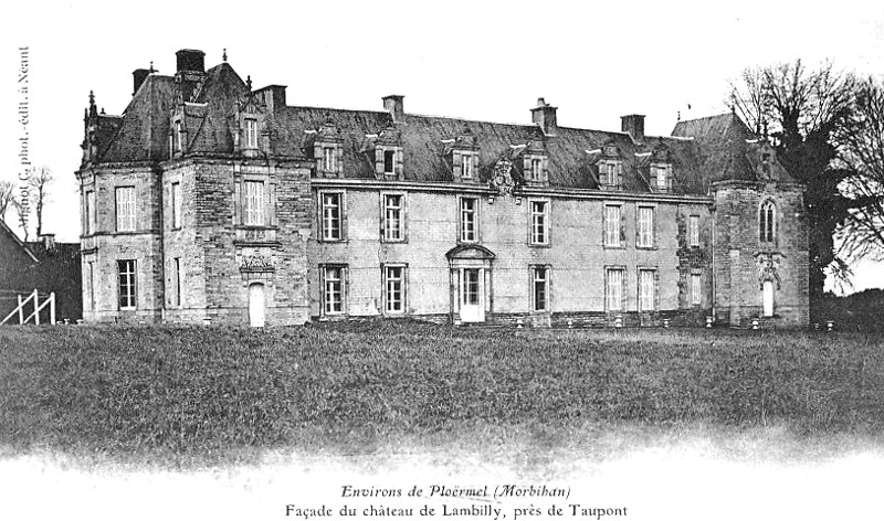 Chteau de Lambilly  Taupont (Bretagne).